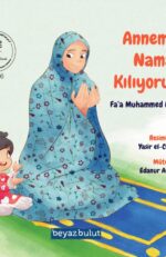 Annemle Namaz Kılıyorum