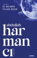 Ay Dolanır Yıllar Geçer