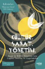 Kültür. Sanat. Yönetim.